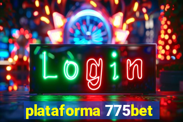 plataforma 775bet